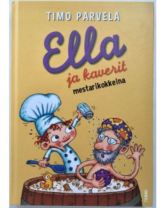 Ella ja kaverit mestarikokkeina