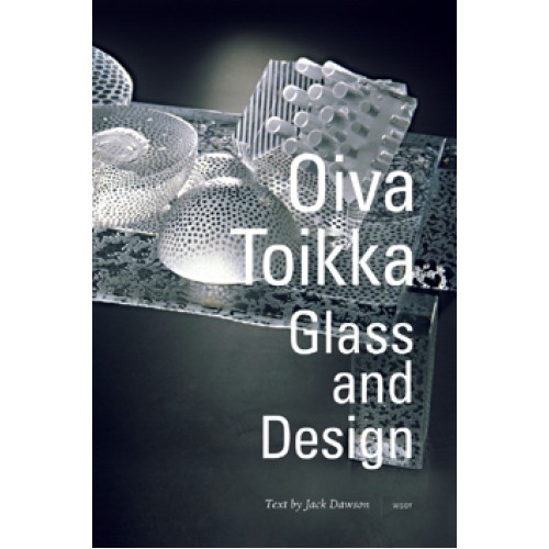 Oiva Toikka: Glass and Design | Kirjakauppa Back Home Books