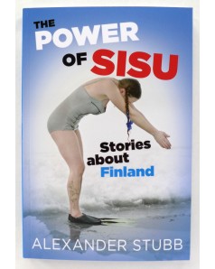 The Power of Sisu - Stories about Finland