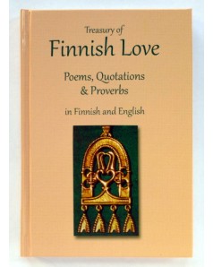 A Treasury of Finnish Love: Poems, Quotations and Proverbs in Finnish, Swedish & English